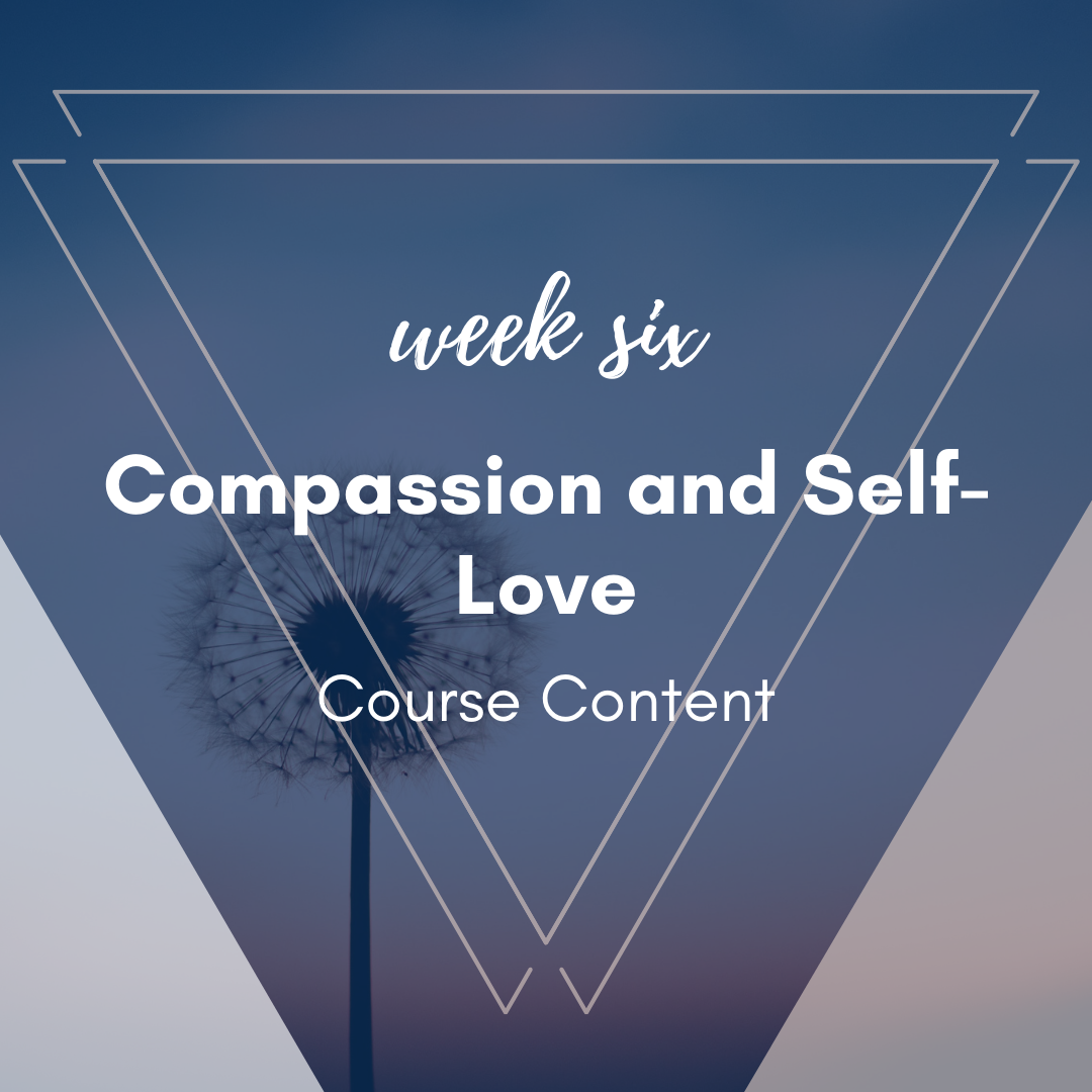 Mindfulness with Love Week 6