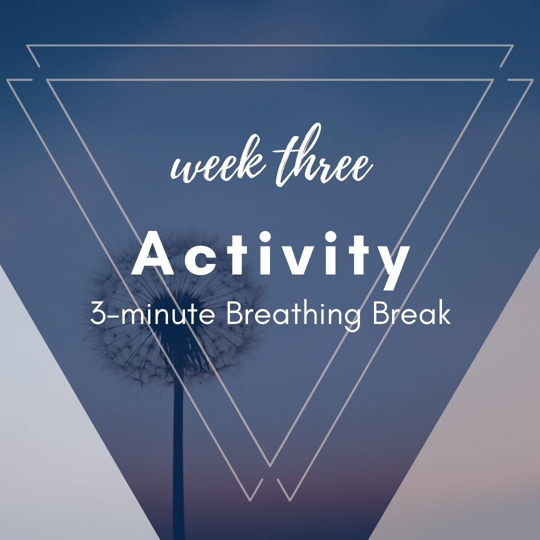 Mindfulness with Love- Week 3 activity