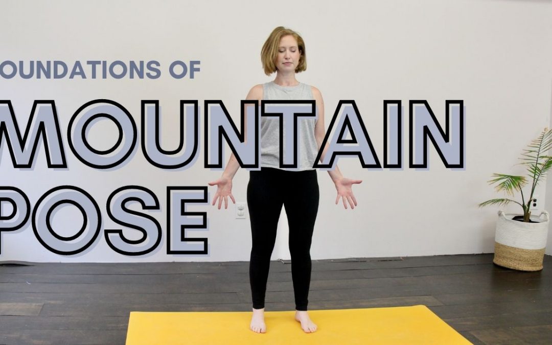 Foundations of Mountain Pose