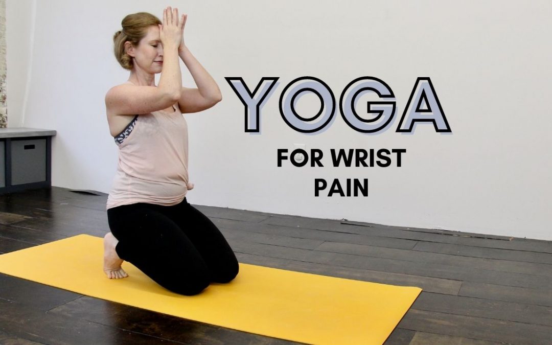Yoga for Wrist Pain